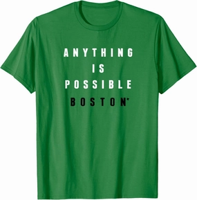 Anything Is Possible - Boston Basketball T-Shirt