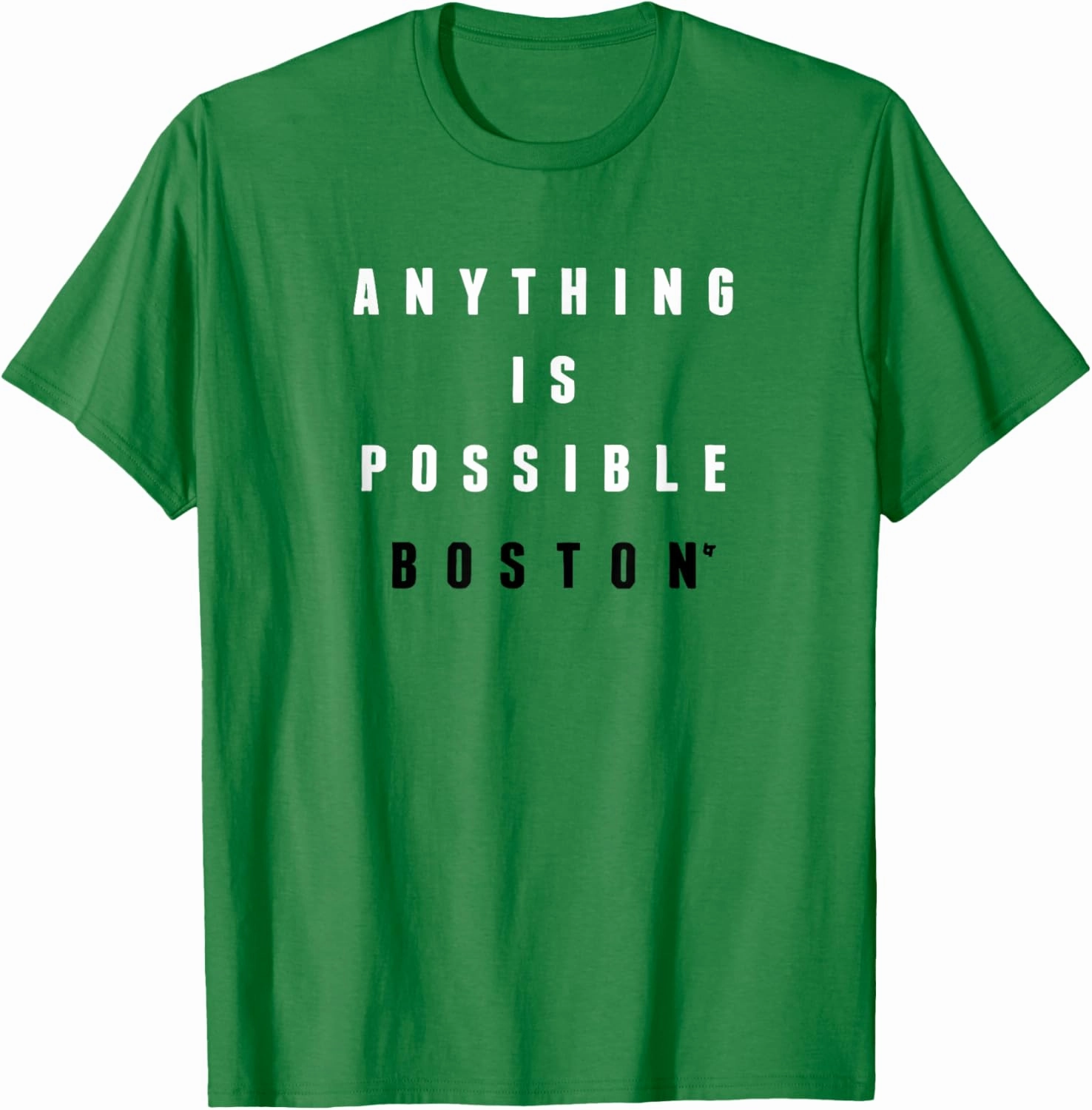 Anything Is Possible - Boston Basketball T-Shirt
