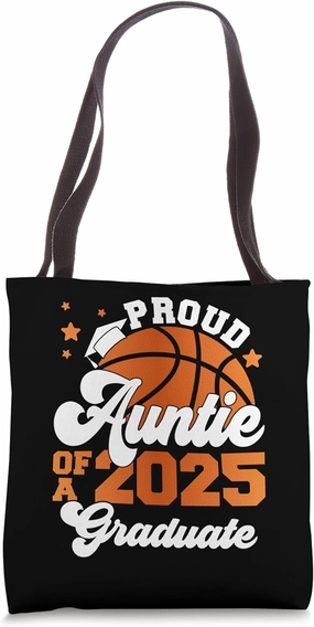 Auntie of a 2025 Graduate Senior Graduation Squad Basketball Tote Bag