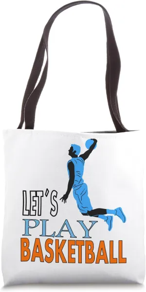 Basketball T-Shirt Play Basketball Player Rebound Gift Idea Tote Bag