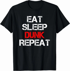 Eat Sleep Dunk Repeat Basketball Recreational Hoops T-Shirt