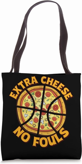 Extra Cheese No Fouls Tote Bag