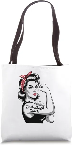 Female Basketball Coach Rosie Riveter Sports Coach Woman Tote Bag