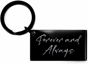 Forever and Always Keychain for Husband Wife Anniversary for Him Valentines Day for Her Love Mantra
