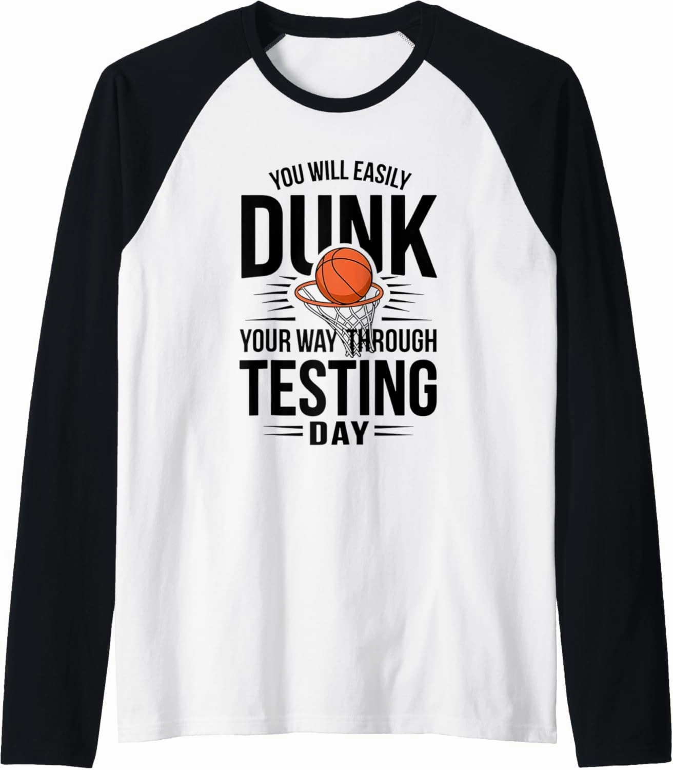 Funny Test Day Teacher Basketball Dunk Testing Day Teacher Raglan Baseball Tee