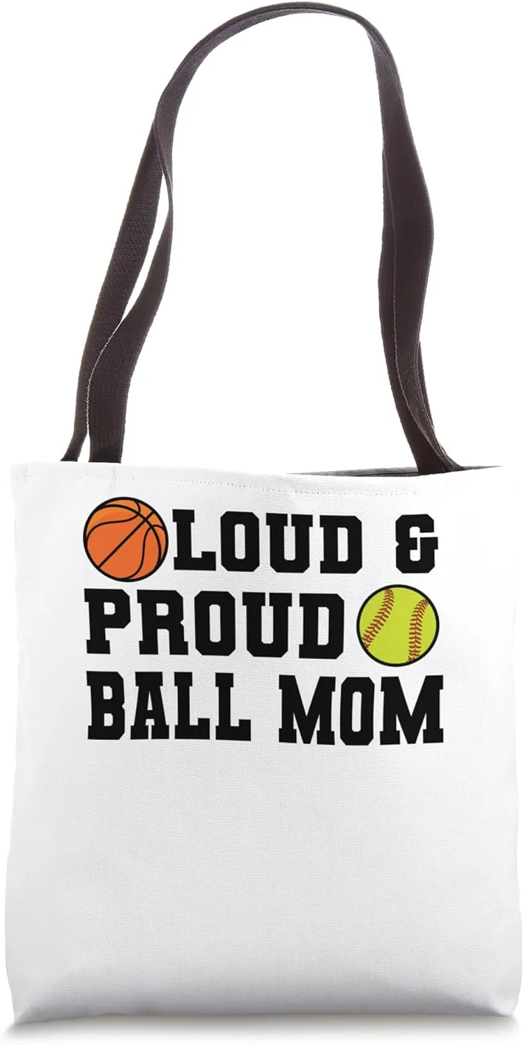 loud & proud ball mom softball Tote Bag