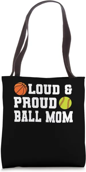 loud & proud ball mom softball Tote Bag