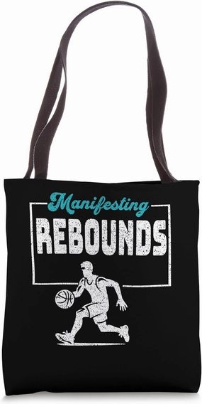 Manifesting Rebounds Basketball Enthusiast Sports Fan Tote Bag