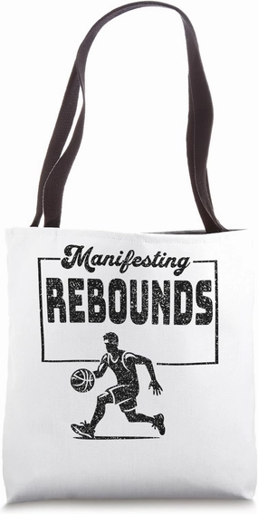 Manifesting Rebounds Basketball Enthusiast Sports Fan Tote Bag