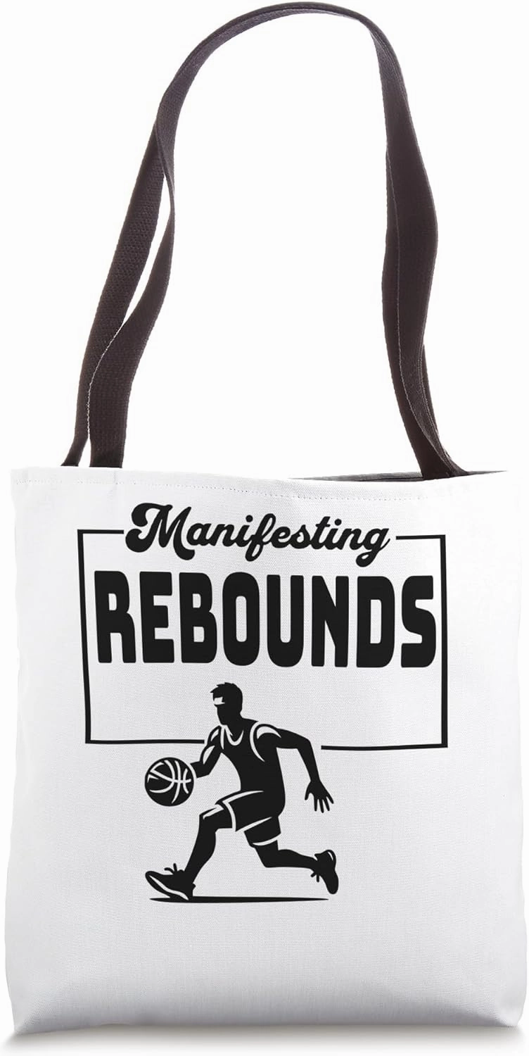 Manifesting Rebounds Basketball Enthusiast Sports Fan Tote Bag
