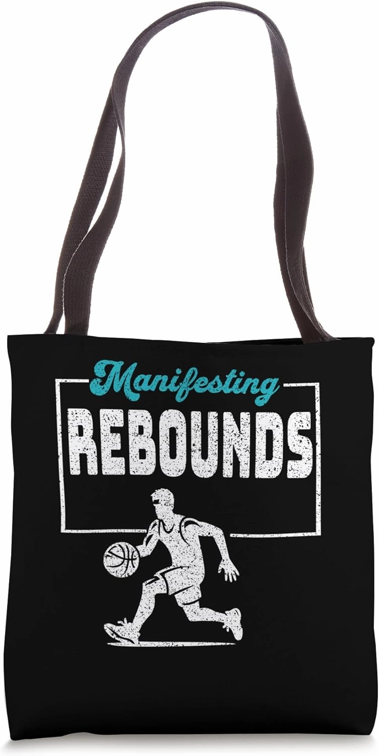 Manifesting Rebounds Basketball Enthusiast Sports Fan Tote Bag