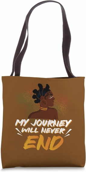 My Journey Never Ends Bantu Knots Tribal RBG Black History Tote Bag