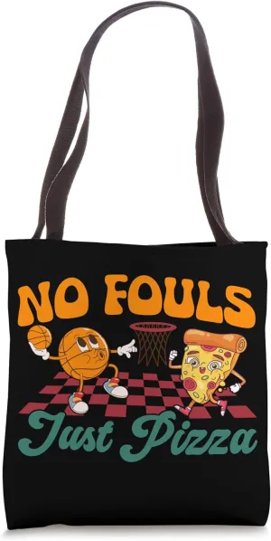 No Fouls - Just Pizza Tote Bag