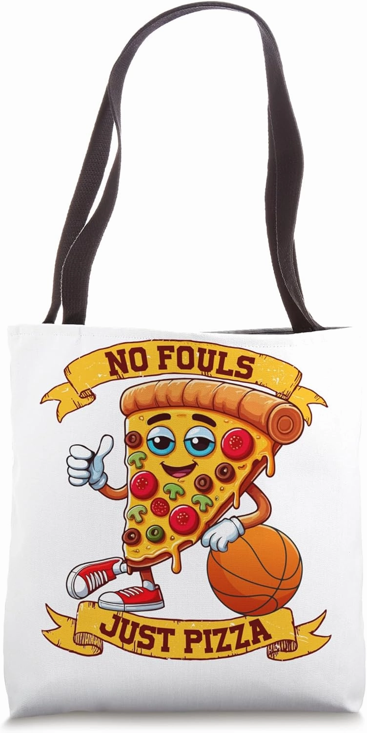 No Fouls Just Pizza Tote Bag