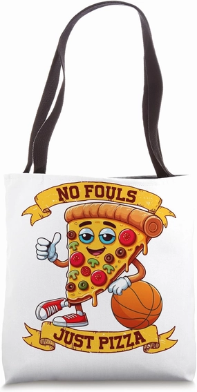 No Fouls Just Pizza Tote Bag