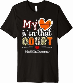 On That Court Basketball Mawmaw Basketball Player Mawmaw Premium T-Shirt