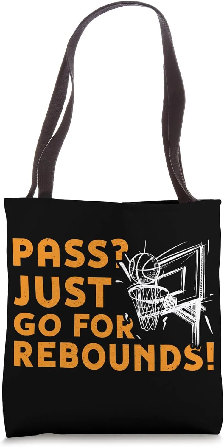 Pass? Just Go For Rebounds! Tote Bag