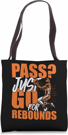 Pass just go rebounds for a Basketball player Tote Bag