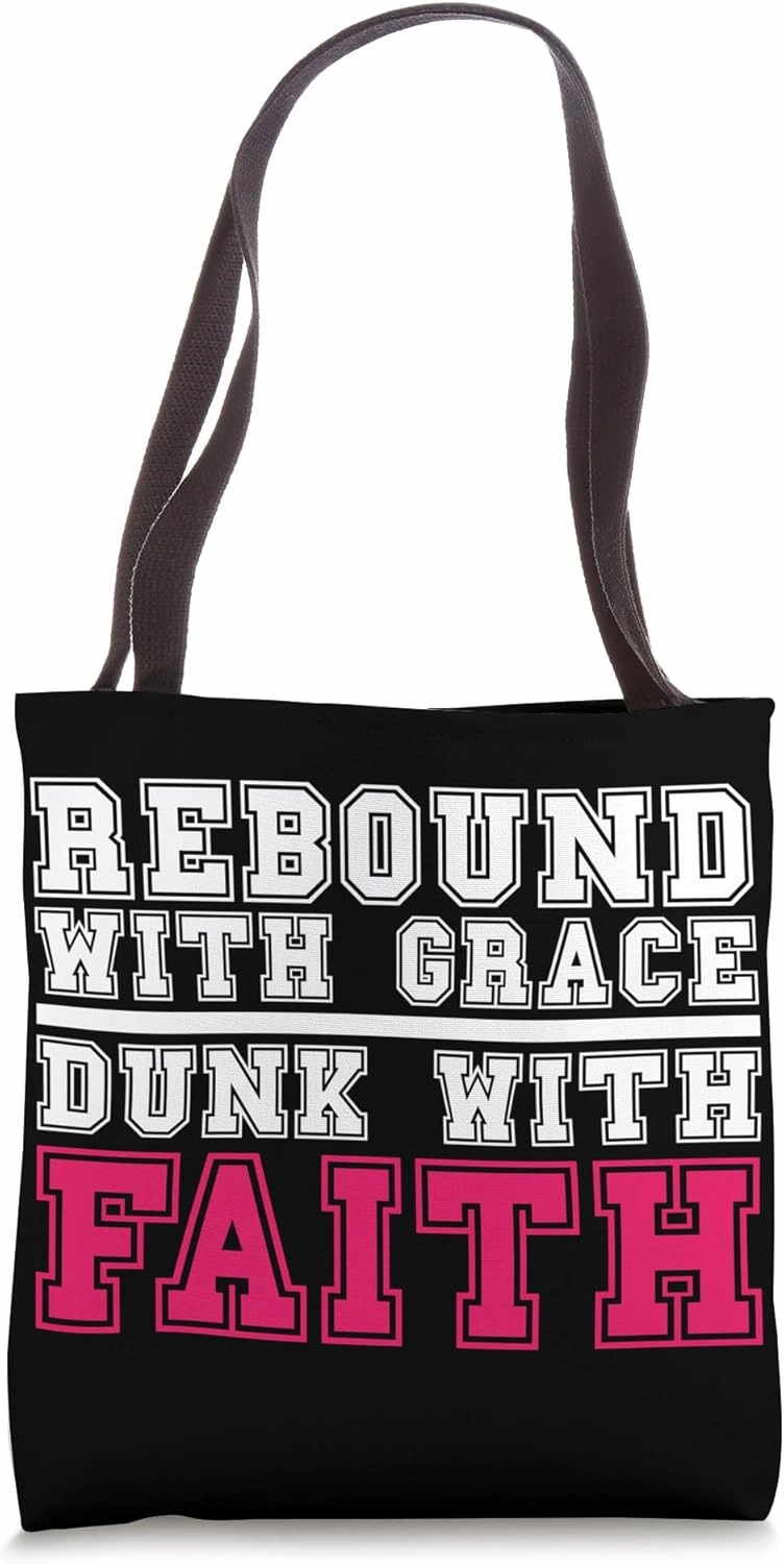Rebound with Grace Dunk with Faith Basketball Religious Tote Bag