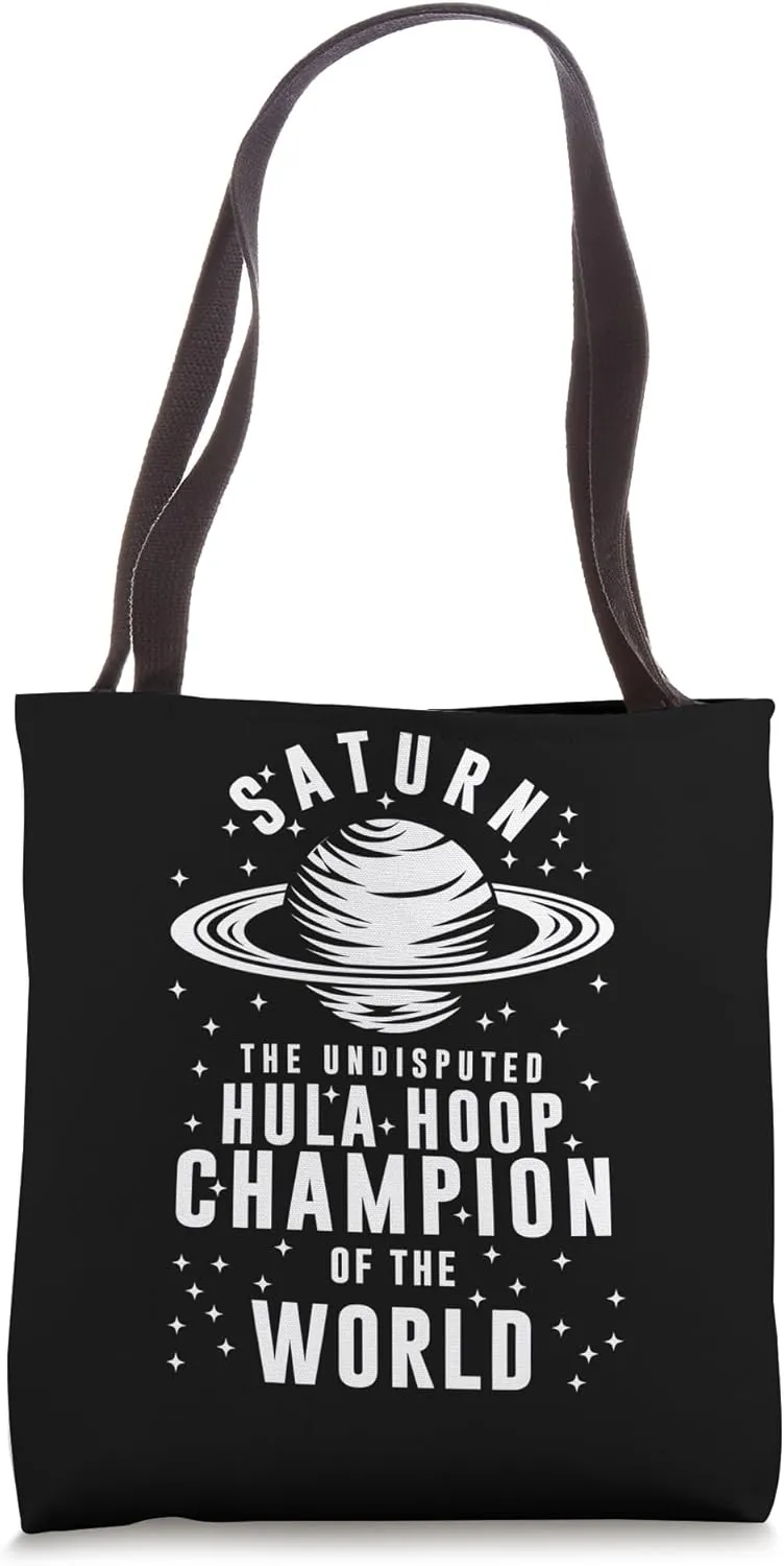 saturn the undisputed hula hoop Astronomical observations Tote Bag