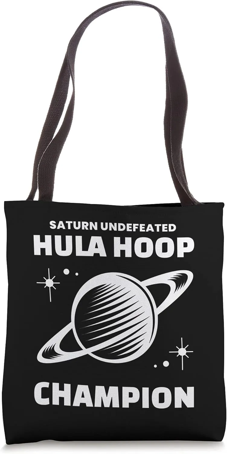 Saturn Undefeated Hula Hoop Champion Astronomy Astrology Tote Bag