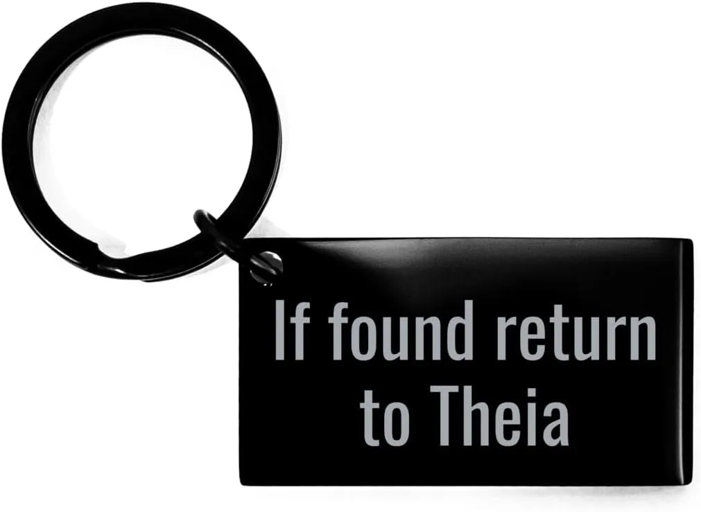 Theia Gifts If found return to Theia Keychain Funny Custom Name Key Chain for Girl Women Her Birthday Christmas